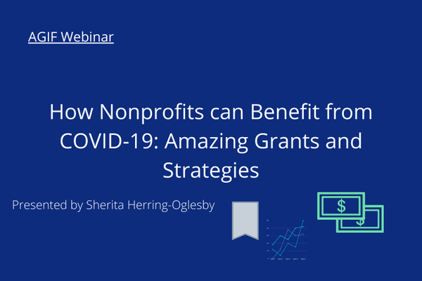 How Nonprofits can Benefit from COVID-19: Amazing Grants and Strategies